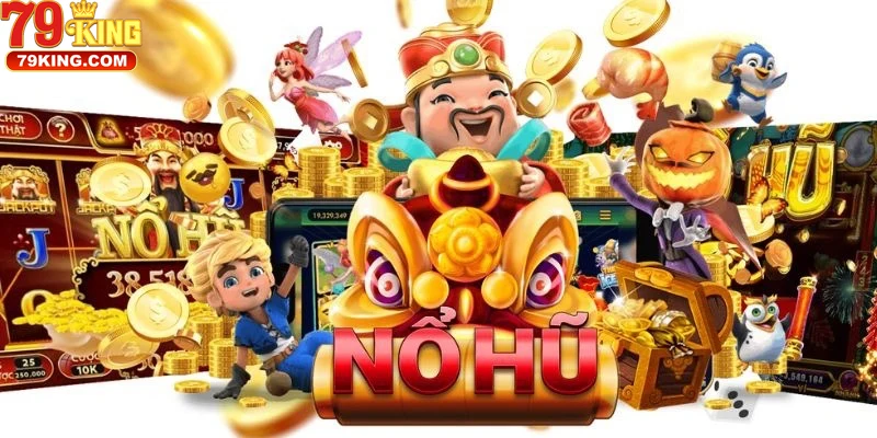 uu-diem-va-rui-ro-cua-no-hu-79king Ưu Điểm Và Rủi Ro Của Nổ Hũ 79KING